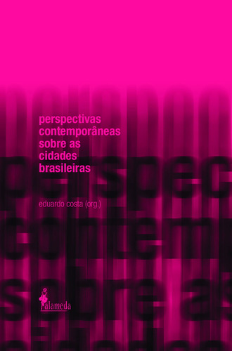 Perspectivas contemporâneas sobre as cidades brasileiras, de  Costa, Eduardo. Editora Meta Impressão e Soluções Digitais Ltda., capa mole em português, 2018