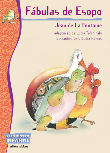 Fábulas De Esopo, De La Fontaine, Jean De. Reecontro Infantil Editorial Scipione, Capa Mole Em Português, 2006