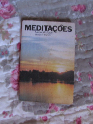 Meditações - Lauro Michielin (jaques Garnier)