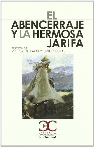 El Abencerraje Y La Hermosa Jarifa (castalia Didactica. C/d.