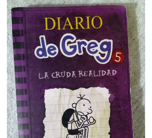 Diario De Greg 5 La Cruda Realidad