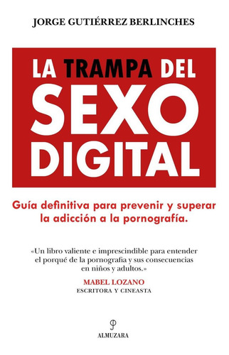 Libro La Trampa Del Sexo Digital