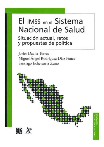Libro: El Imss En El Sistema Nacional De Salud. | Santia 