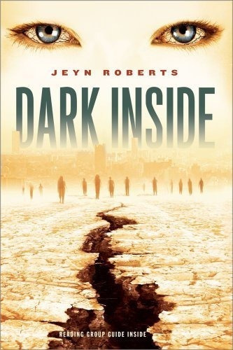 Dark Inside - Roberts, Jeyn, de Roberts, Jeyn. Editorial Simon & Schuster Books for Young Readers en inglés