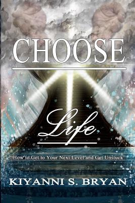 Libro Choose Life: How To Get To Your Next Level And Get ...