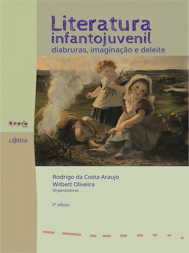 Literatura Infantojuvenil: Diabruras, Imaginação E Deleite, De -. Editora Cajuina Editora, Capa Mole Em Português