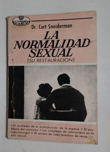 Normalidad Sexual, La (su Restauracion) - Sneiderman, Curt
