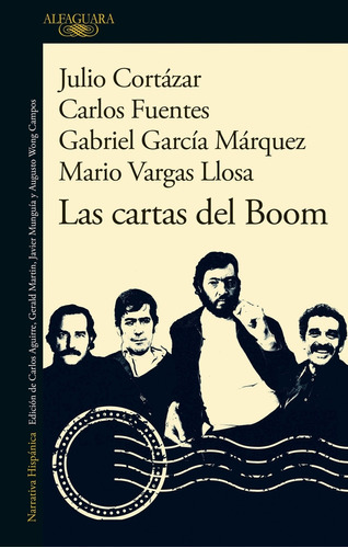 Cartas Del Boom, Las.(hispanica), De Vargas Llosa, Mario. Editorial Alfaguara, Tapa Blanda En Español