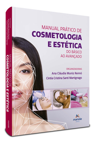 Libro Manual Pratico De Cosmetologia E Estetica 01ed 22 De R