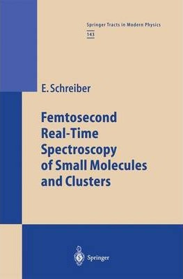 Libro Femtosecond Real-time Spectroscopy Of Small Molecul...
