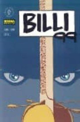 Billi 99, De Byam, Sarah. Editorial Norma, Tapa Tapa Blanda, Edición 1 En Español, 2004