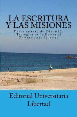 Libro La Escritura Y Las Misiones : Departamento De Educa...