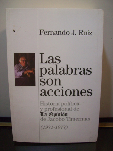 Adp Las Palabras Son Acciones Fernando J. Ruiz / Ed. Perfil