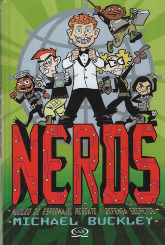 Nerds: Nucleo De Espionaje, Rescate Y Defensa