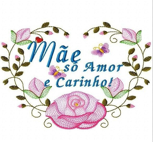 Matriz Bordado Mãe Frases De Amor