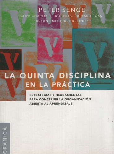 La Quinta Disciplina En La Practica