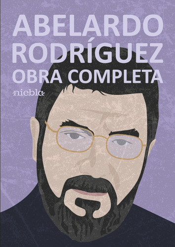 Abelardo Rodrãâ¡guez. Obra Completa, De Rodríguez, Abelardo. Editorial Niebla, Tapa Blanda En Español