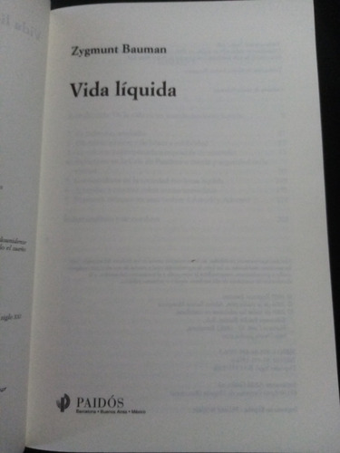 Zygmunt Bauman, Vida Líquida. Paidós.
