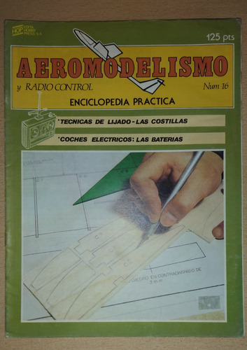 Revista Aeromodelismo Y Radio Control N°16 Abril De 1984