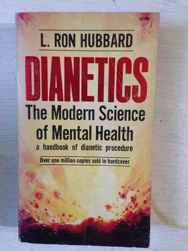 Dianetics: The Modern Science Of Mental Health Ron Hubbard