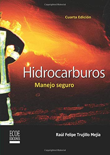 Libro Hidrocarburos De Raúl Felipe Trujillo Mejía