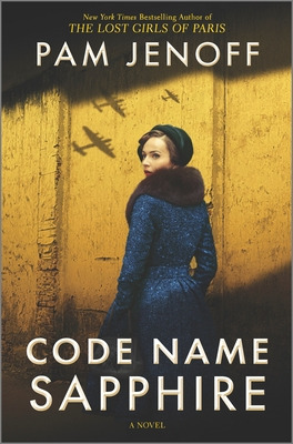 Libro Code Name Sapphire: A World War 2 Novel - Jenoff, Pam