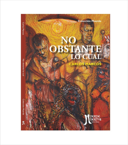 No Obstante Lo Cual - Carlos Marcos