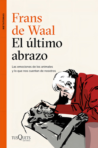 Ultimo Abrazo,el - Frans De Waal