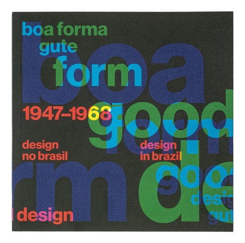 Boa Forma, Gute Form / Good Design, Gute Form 1947-1968 - Au