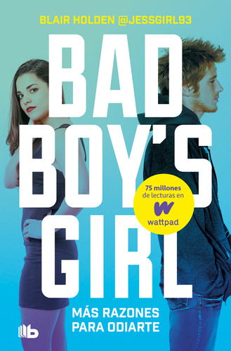 Bad Boy's Girl 2 Mas Razones Para Odiar - Blair Holden