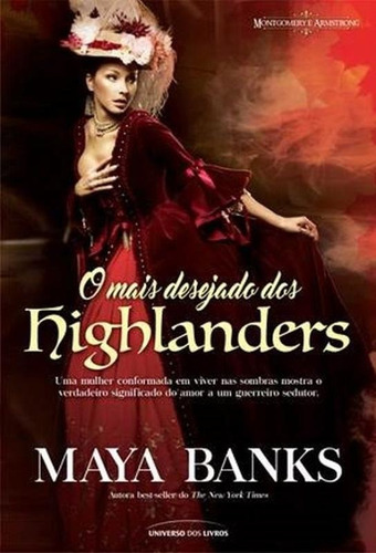 O mais desejado dos Highlanders, de Banks, Maya. Série Montgomery e Armstrong (2), vol. 2. Universo dos Livros Editora LTDA, capa mole em português, 2016