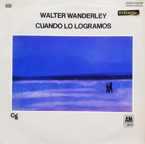 Walter Wanderley - Cuando Lo Logramos Lp C