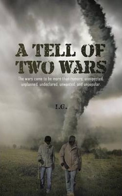 Libro A Tell Of Two Wars - I G