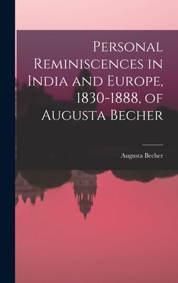 Libro Personal Reminiscences In India And Europe, 1830-18...
