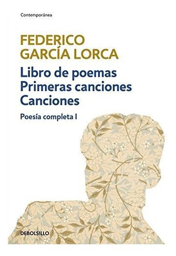 Libro De Poemas | Primeras Canciones | Canciones (poesía Com