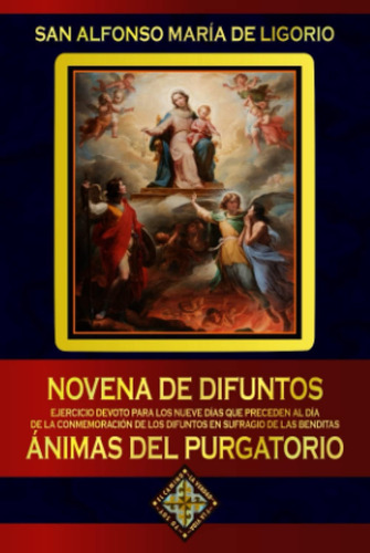 Libro: Novena De Difuntos. Ejercicio Devoto Para Los Nueve