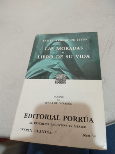 Las Moradas Libro De Su Vida Santa Teresa De Jesús 