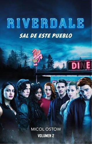 Riverdale 2 Sal De Este Pueblo - Libro Nuevo Original