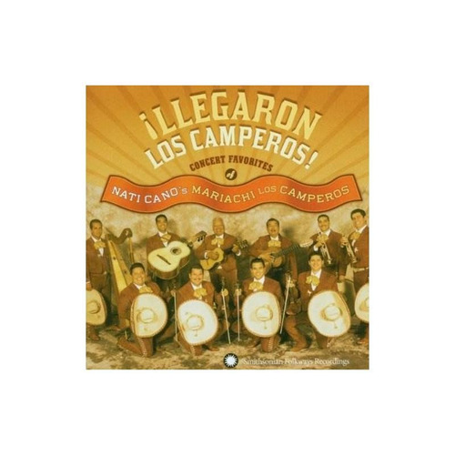 Cano Nati Mariachi Los Camperos Llegaron Los Camperos Cocert