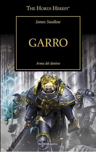 Libro: The Horus Heresy Nº 42/54 Garro (warhammer The Horus