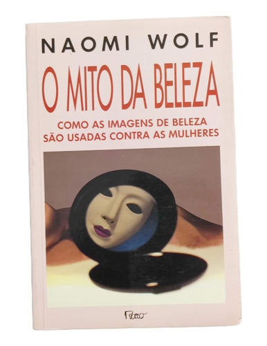 Livro O Mito Da Beleza - Naomi Wolf