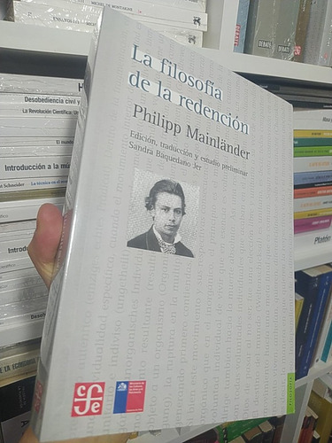 La Filosofía De La Redención Philipp Mainlander Ed. Fondo De