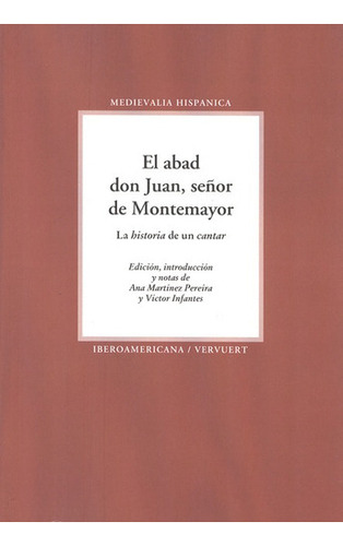 Abad Don Juan, Señor De Montemayor El, De Varios Autores. Editorial Iberoamericana, Tapa Blanda, Edición 1 En Español, 2012