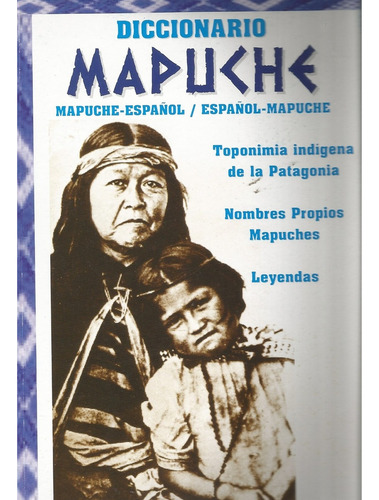 Diccionario Mapuche - Mariana García