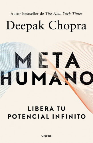Metahumano - Libera Tu Potencial Infinito - Deepak Chopra