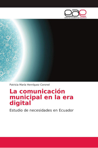 Libro: La Comunicación Municipal En La Era Estudio De Necesi