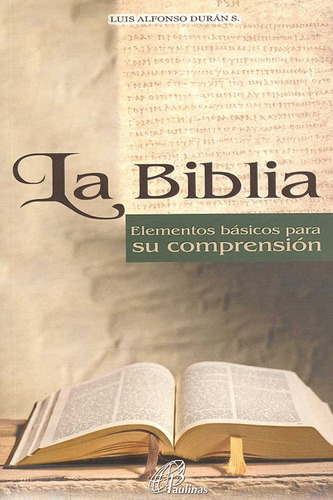 La Biblia Elementos Básicos Para Su Comprensión