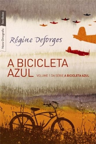 A bicicleta azul (Vol. 1 - edição de bolso), de Deforges, Regine. Série A bicicleta azul (1), vol. 1. Editora Best Seller Ltda, capa mole em português, 2009