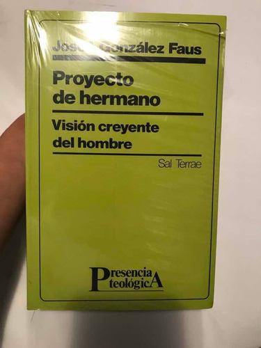 Proyecto De Hermano. José González Faus