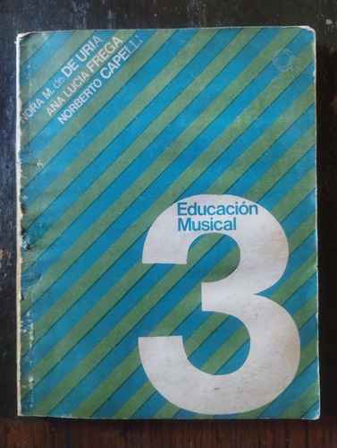 Educación Musical Tercer Año - Casa América (Usado)